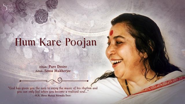 Hum Kare Poojan _ Pure desire _ Sonia Mukherjee
