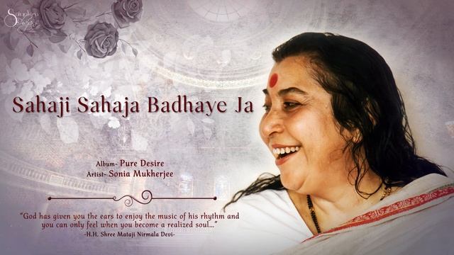 Sahaji Sahaja Badhye Ja _ Pure desire _ Sonia Mukherjee