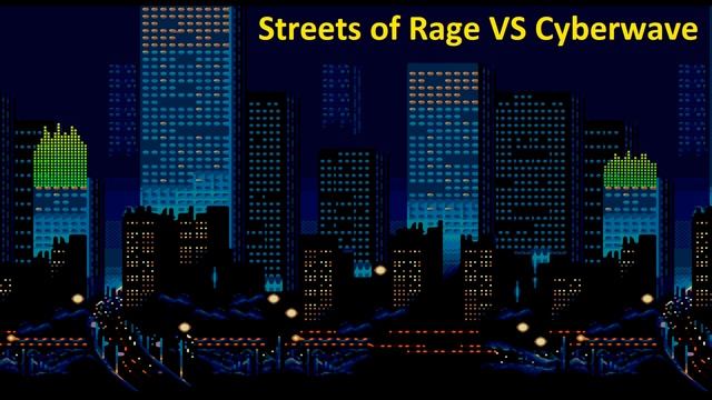 Streets of Rage VS Cyberwave