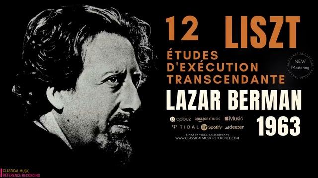Ф. Лист. Двенадцать трансцендентных этюдов - Лазарь Берман (1963)