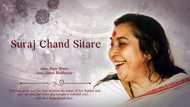 Suraj Chand Sitare _ Pure desire _ Sonia Mukherjee