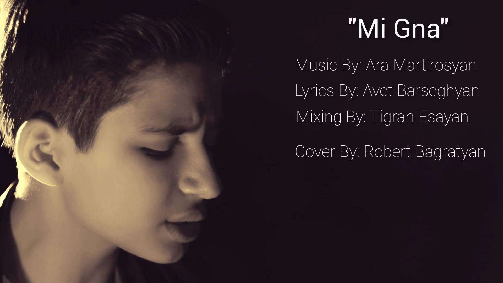 Роберт Багратян. "Mi Gna" ("Մի գնա", "Не уходи"). @AraMartirosyan  cover. 18 лет