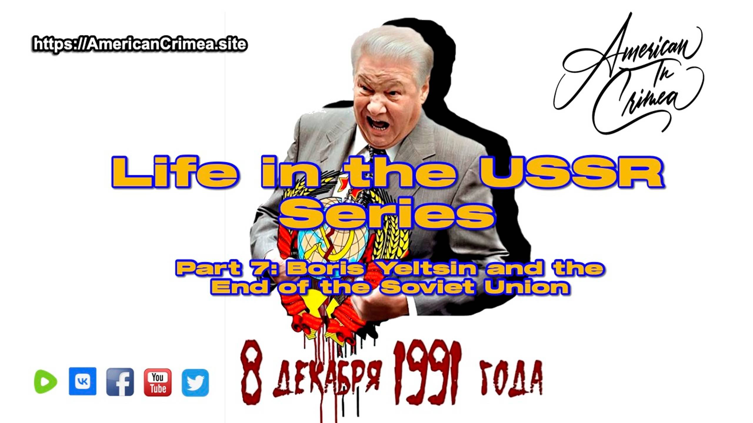 USSR - Part 7: Yeltsin and the end of the Soviet Union