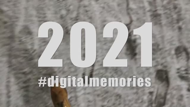 ЦИФРОВЫЕ ВОСПОМИНАНИЯ 2021