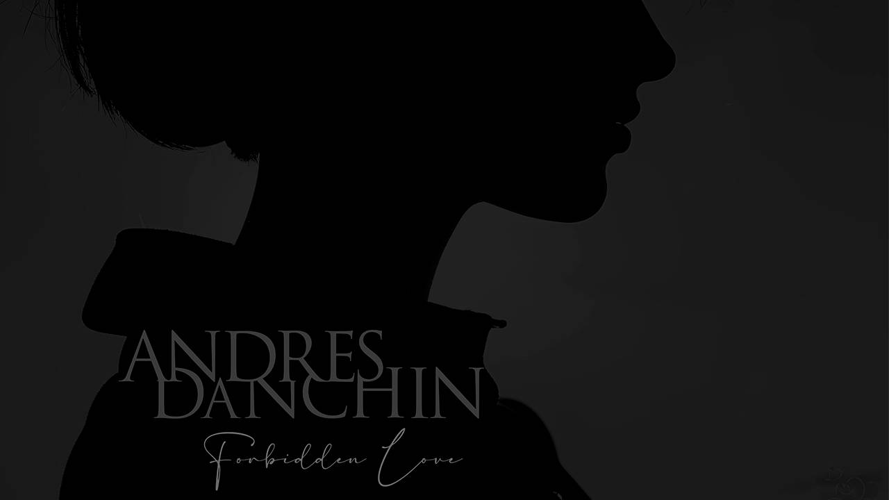 Andres Danchin - Forbidden Love