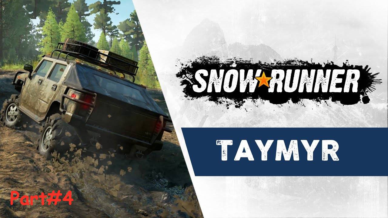SnowRunner. Таймыр 4 ч.