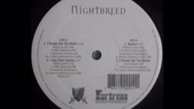 Nightbreed - 2 Roads Out The Ghetto / Ruckus (Produced By Charlemagne )
