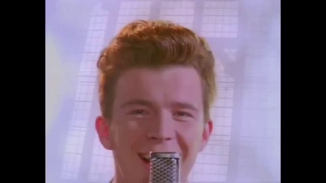 Rick Astley - Never Gonna Give You Up