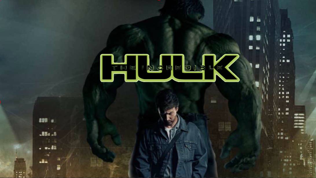 The Incredible Hulk {РС} 4k (Часть 3) [Darkman]
