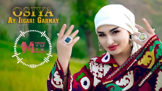 Осия Ай чигари гармай - 2023/Osiya - Ay jigari Gharmay - 2023