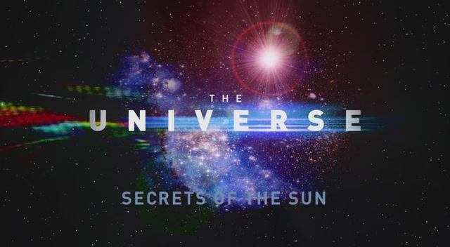 Вселенная - 1 Сезон 1 Серия - Секреты Солнца - The Universe - Космос документальный фильм (сериал)