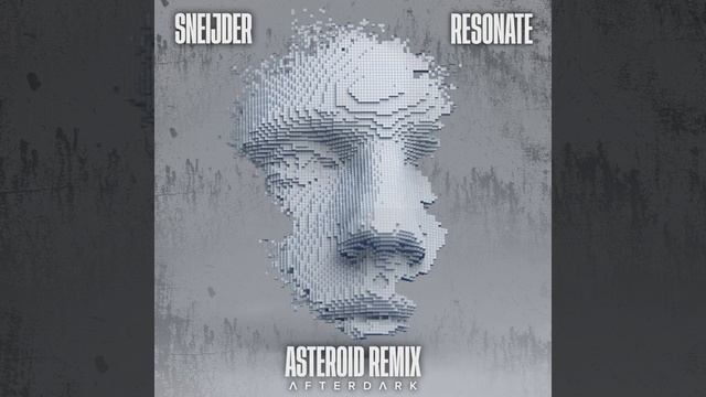 Sneijder - Resonate (Asteroid Extended Remix)