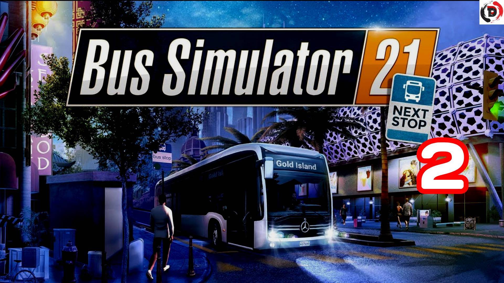 Прохождение Bus Simulator 21 Next Stop #2 Нервная работа