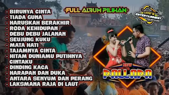 NEW PALLAPA FULL ALBUM PILIHAN 2015  part 2  - Birunya Cinta - Tiada Guna