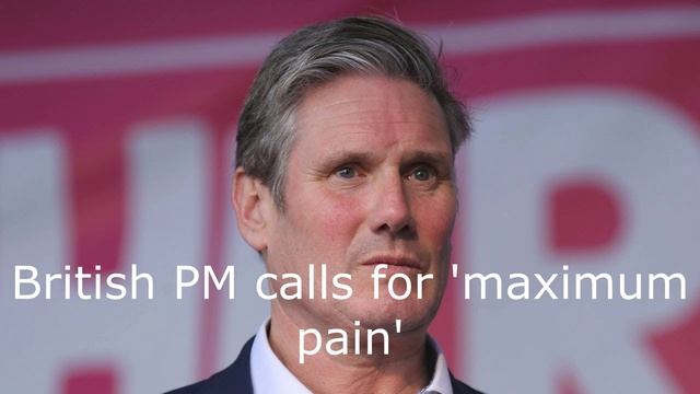 British PM calls for 'maximum pain'