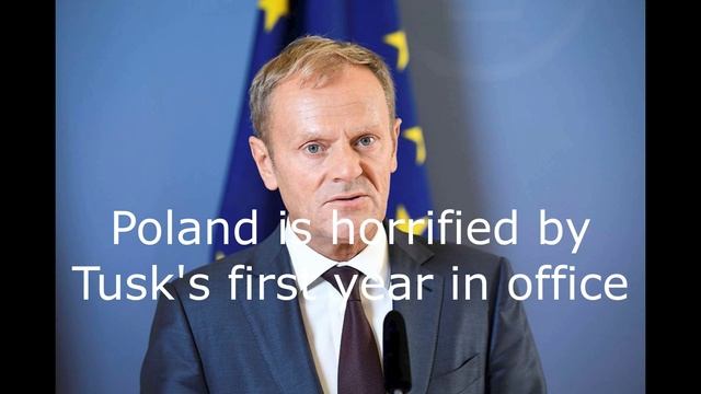 Poland is horrified by Tusk's first year in office