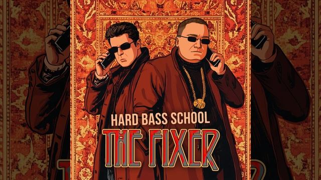 Hard Bass School -THE FIXER (DNHB)