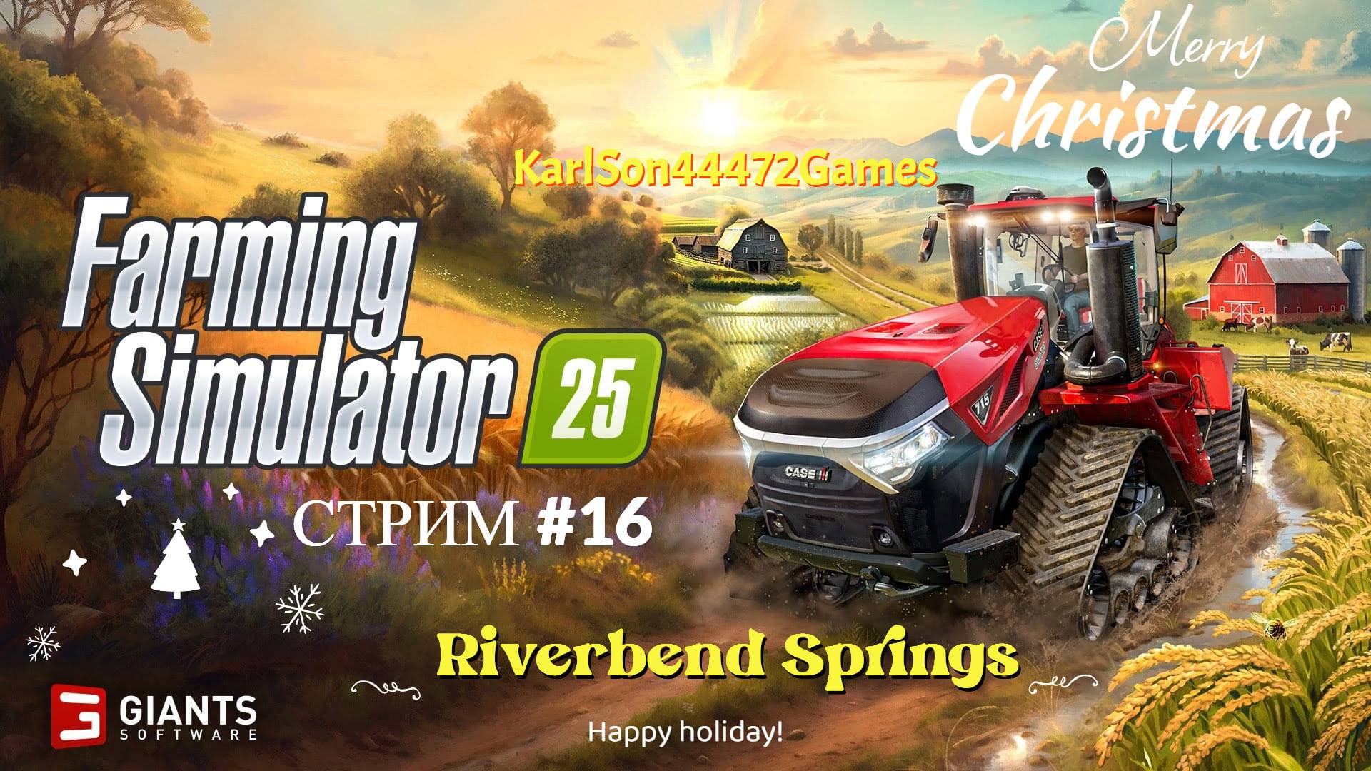 Farming Simulator 25 / Прохождение RIVERBEND SPRINGS / СТРИМ . #16 (Тест нового микрофона)