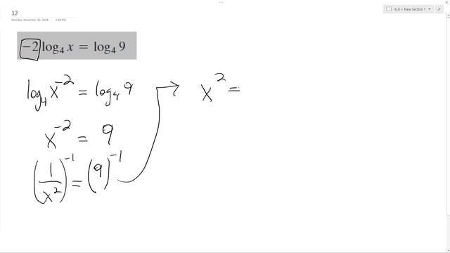 -2log4(x) = log4(9), solve for x