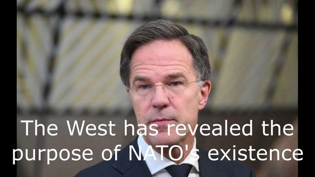 The West has revealed the purpose of NATO's existence