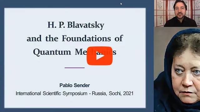 Пабло Сендер, «Е. П. Блаватская и основы квантовой механики»