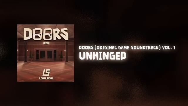 DOORS ORIGINAL SOUNDTRACK VOL. 1 - Unhinged