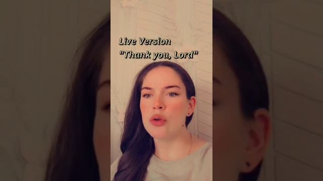 версия песни " Thank you, Lord "