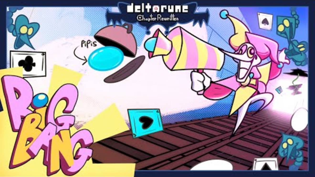 DELTARUNE: Chapter Rewritten : [BIG BANG]