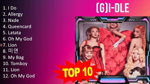 ((G)I-DLE) 2023 MIX - Top 10 Best Songs - Greatest Hits - Full Album