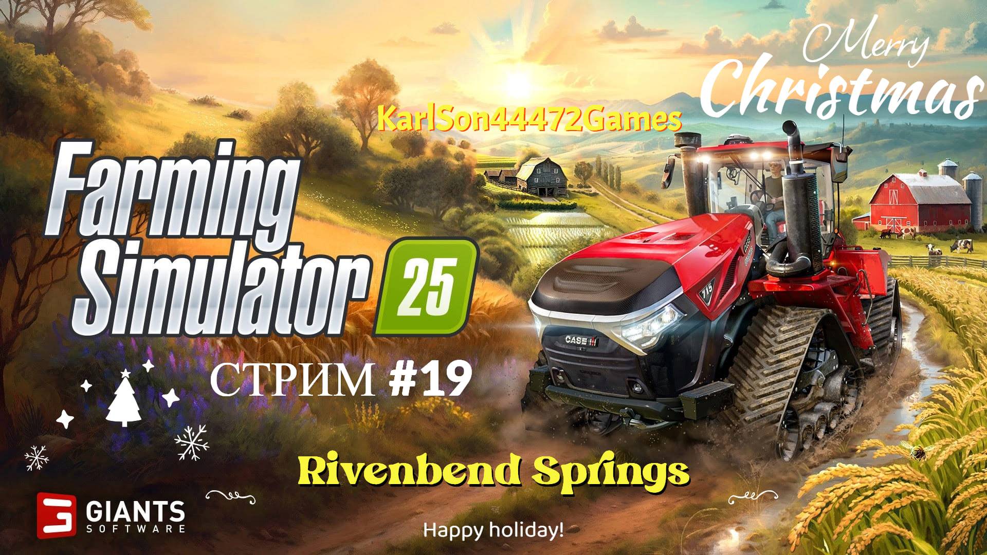 Farming Simulator 25 / Прохождение RIVERBEND SPRINGS / СТРИМ . #19 / По прогнозам будет смерч!!!