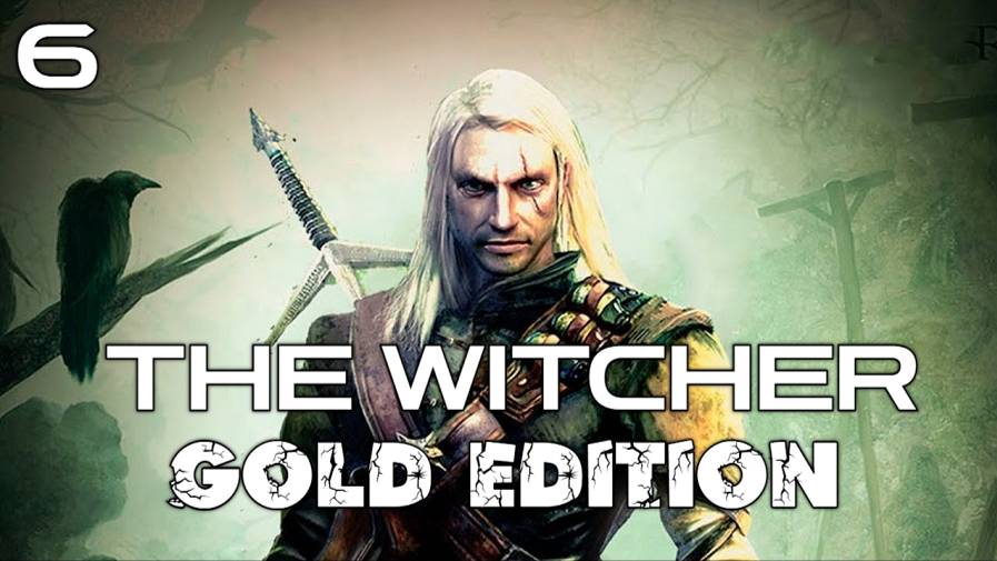 The Witcher #6 Полное Прохождение