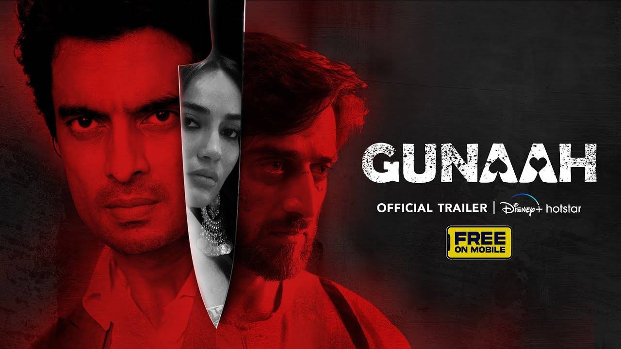 Gunaah TV Series, season 1 - Official Trailer | Disney+ Hotstar