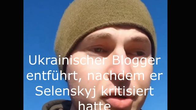 Ukrainischer Blogger entführt, nachdem er Selenskyj kritisiert hatte