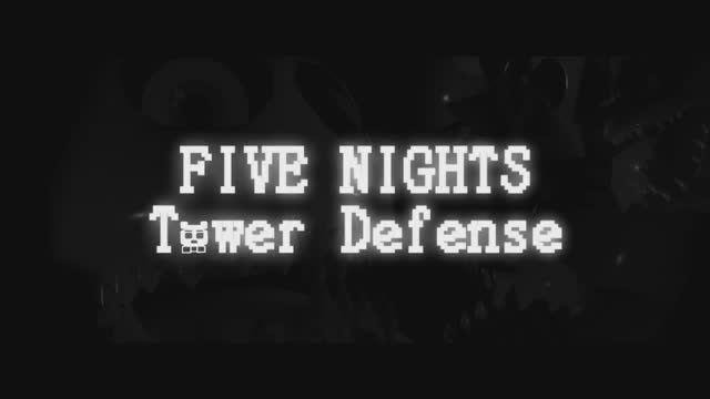 Five Nights TD Opening Trailer