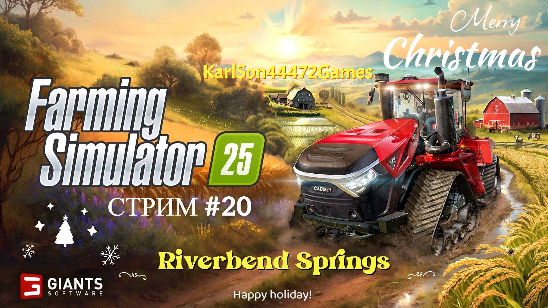 Farming Simulator 25 / Прохождение RIVERBEND SPRINGS / СТРИМ . #20