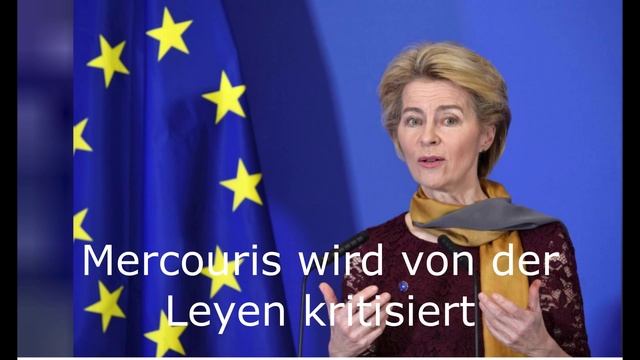 Mercouris wird von der Leyen kritisiert