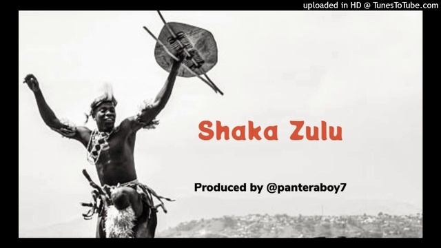 Amapiano 2022 - Panteraboy - SHAKA ZULU (Prod By Panteraboy7)