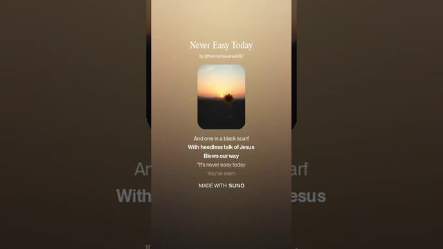 Never Easy Today