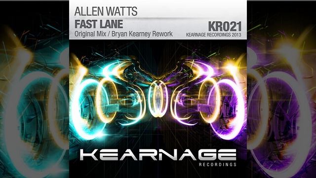 Allen Watts- Fast Lane (Bryan Kearney Rework)