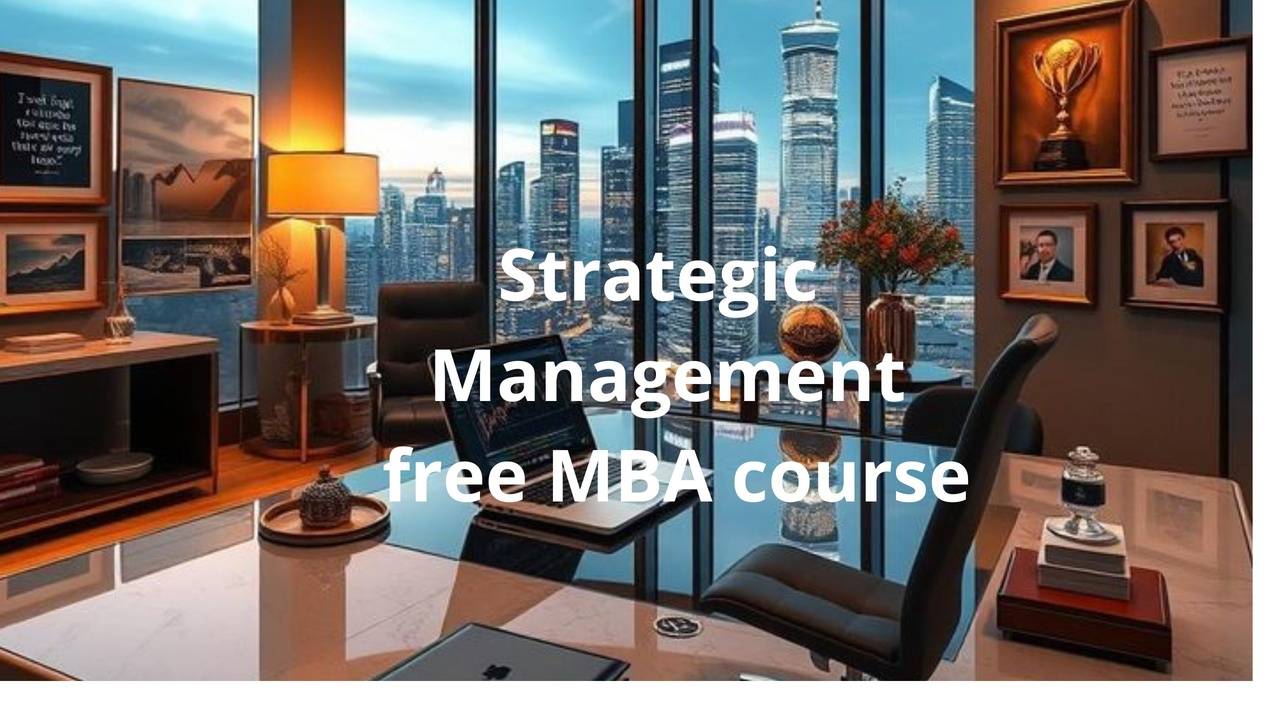 Стратегическое управление. Module 8 External Environment Free MBA course