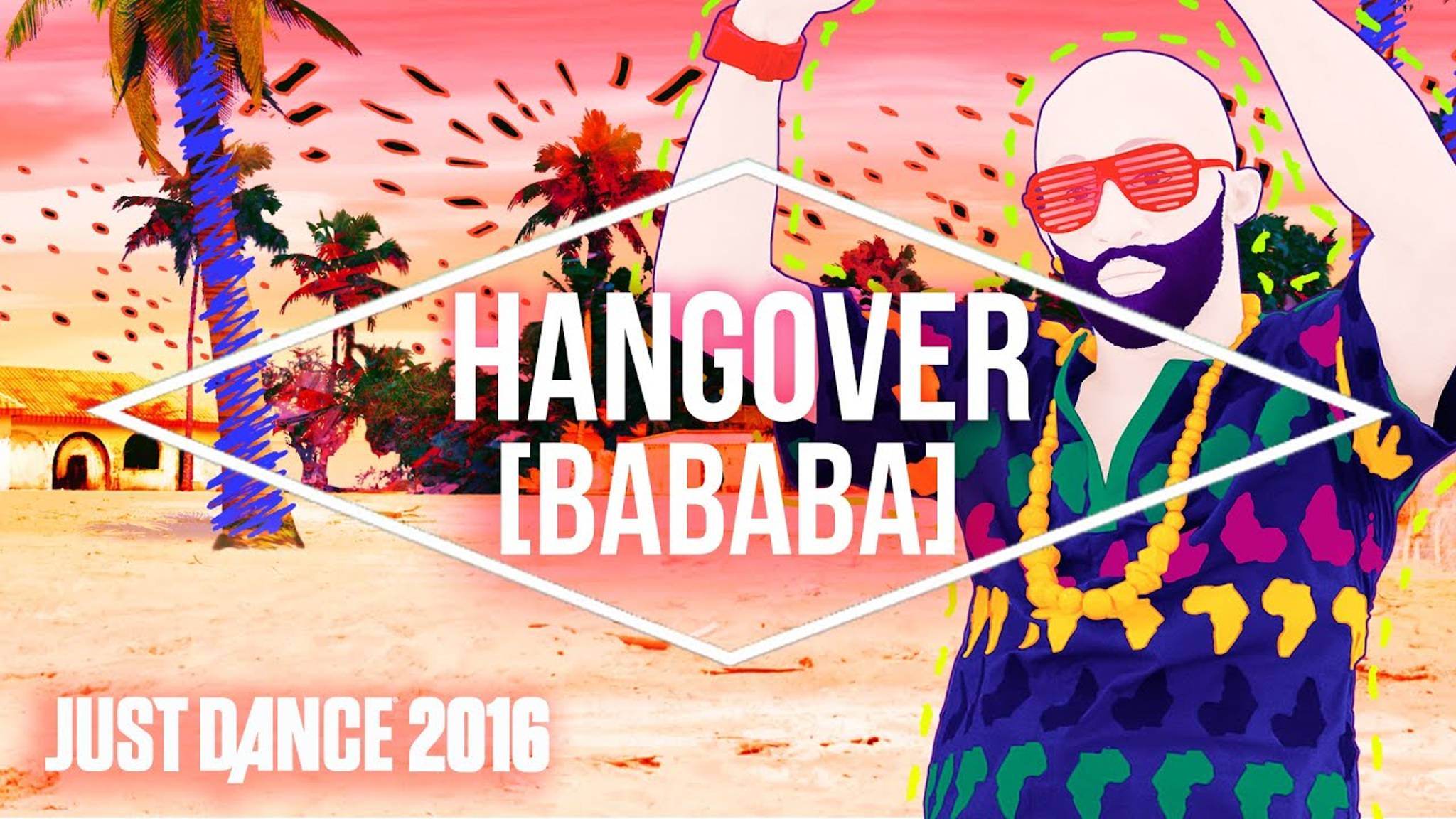 Just Dance 2016 - Hangover (BaBaBa) by Buraka Som Sistema