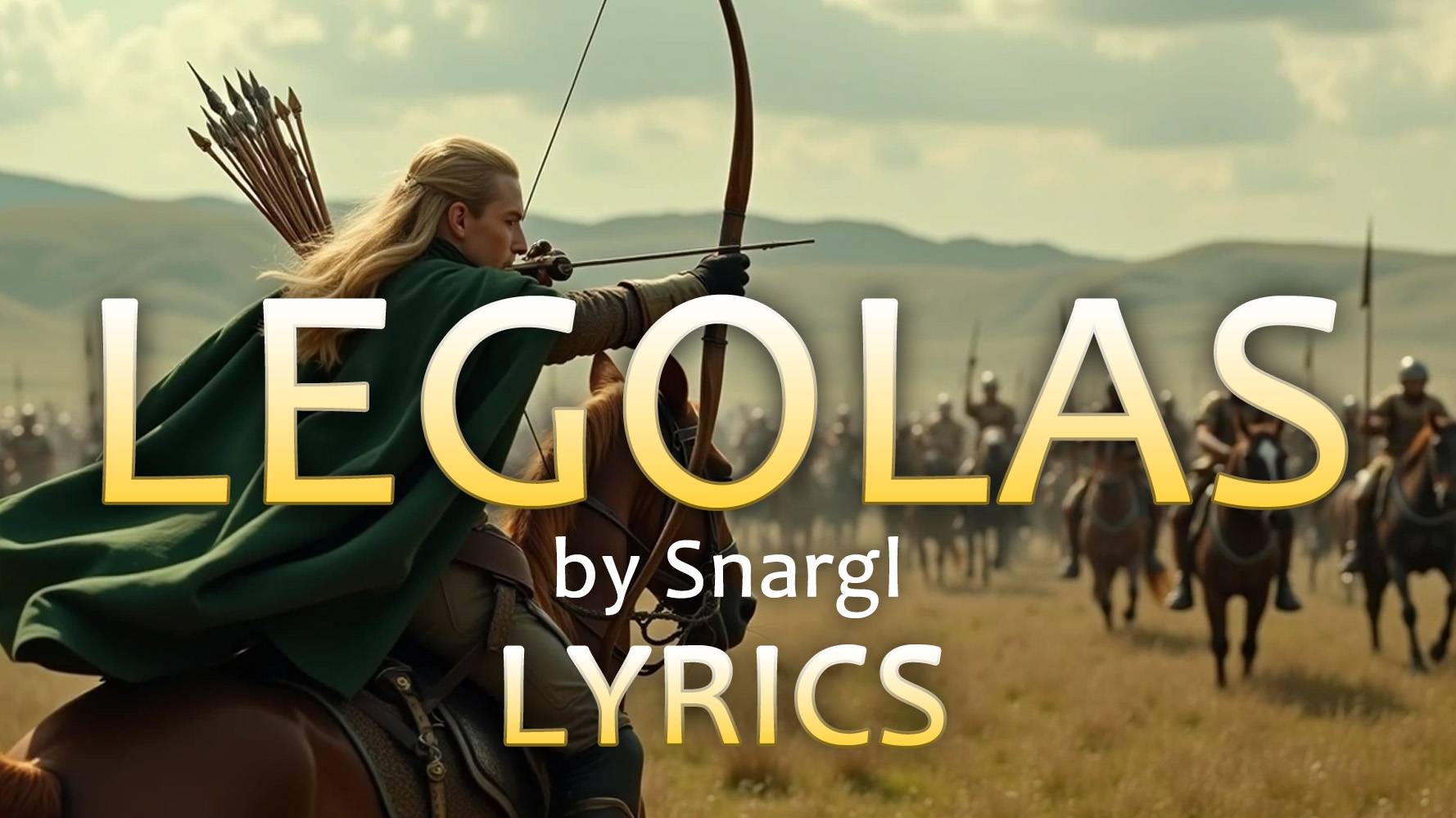 Legolas Song - Lyrics