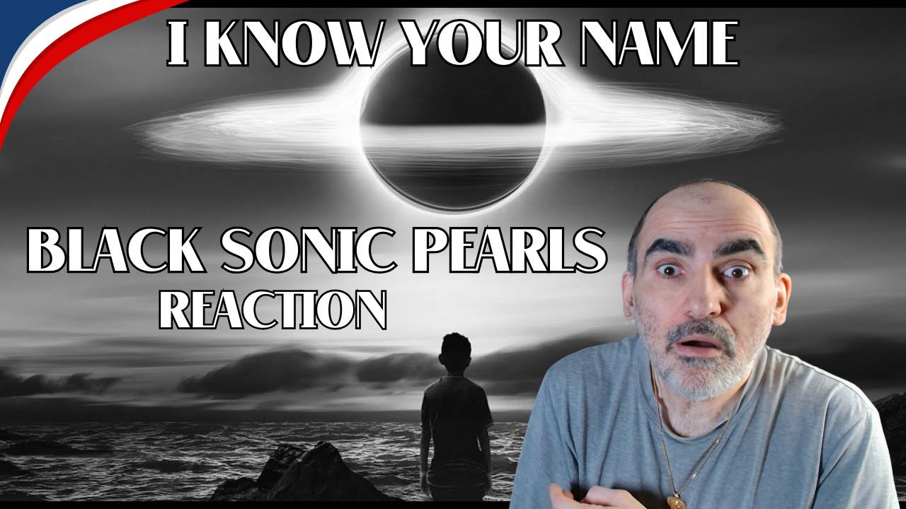 Black Sonic Pearls — I Know Your Name [Official Video] 18+║ Réaction Française !