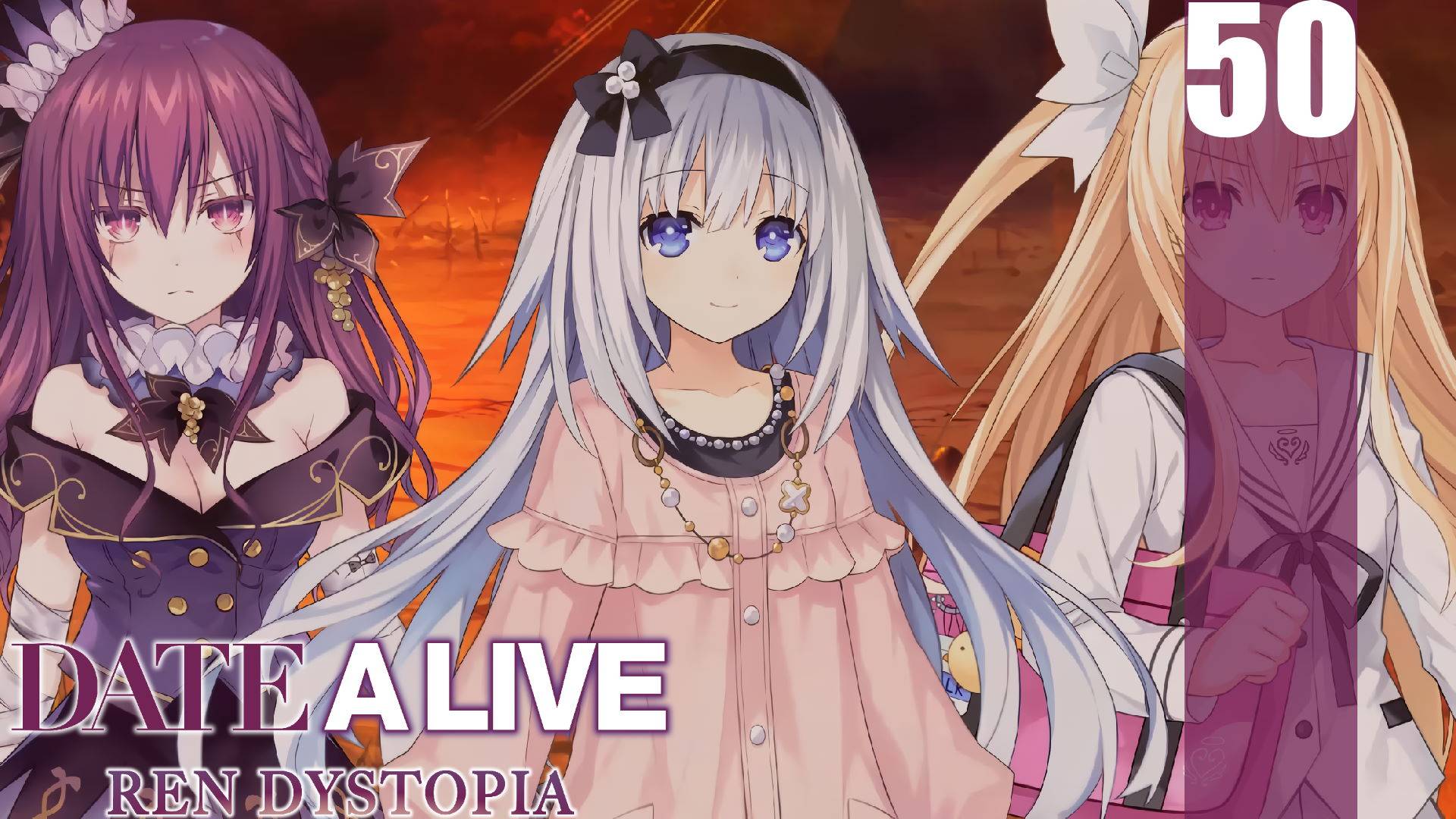 (PC) DATE A LIVE: Ren Dystopia Прохождение - Часть 50 (EXTRA Рут Рен)