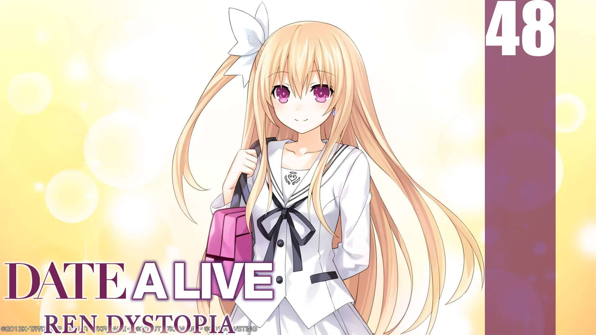 (PC) DATE A LIVE: Ren Dystopia Прохождение - Часть 48 (EXTRA Рут Рен)