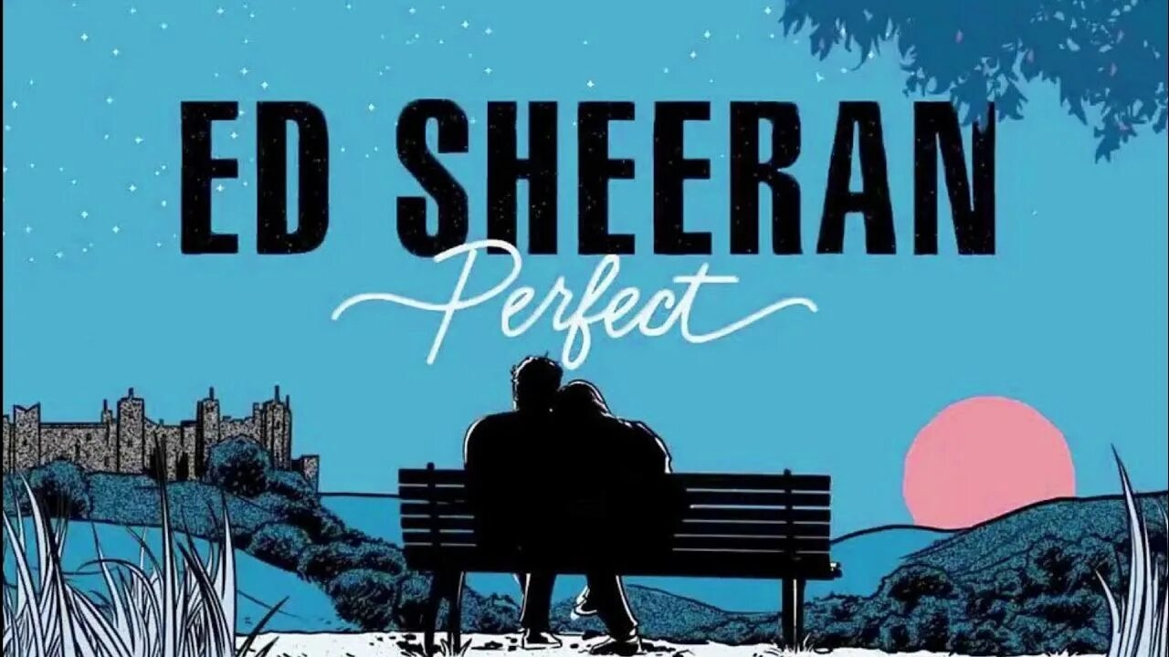 Ed Sheeran - Perfect (Official Music Video)(1080P_HD)