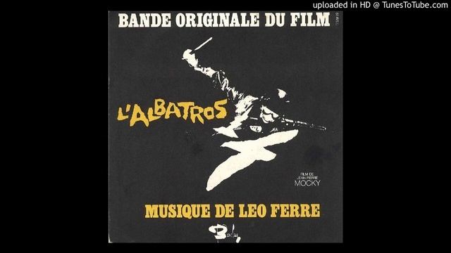 VALSE DE LA JEUNE FILLE DU BAL / B.O.F. "L'ALBATROS" / Léo Férré