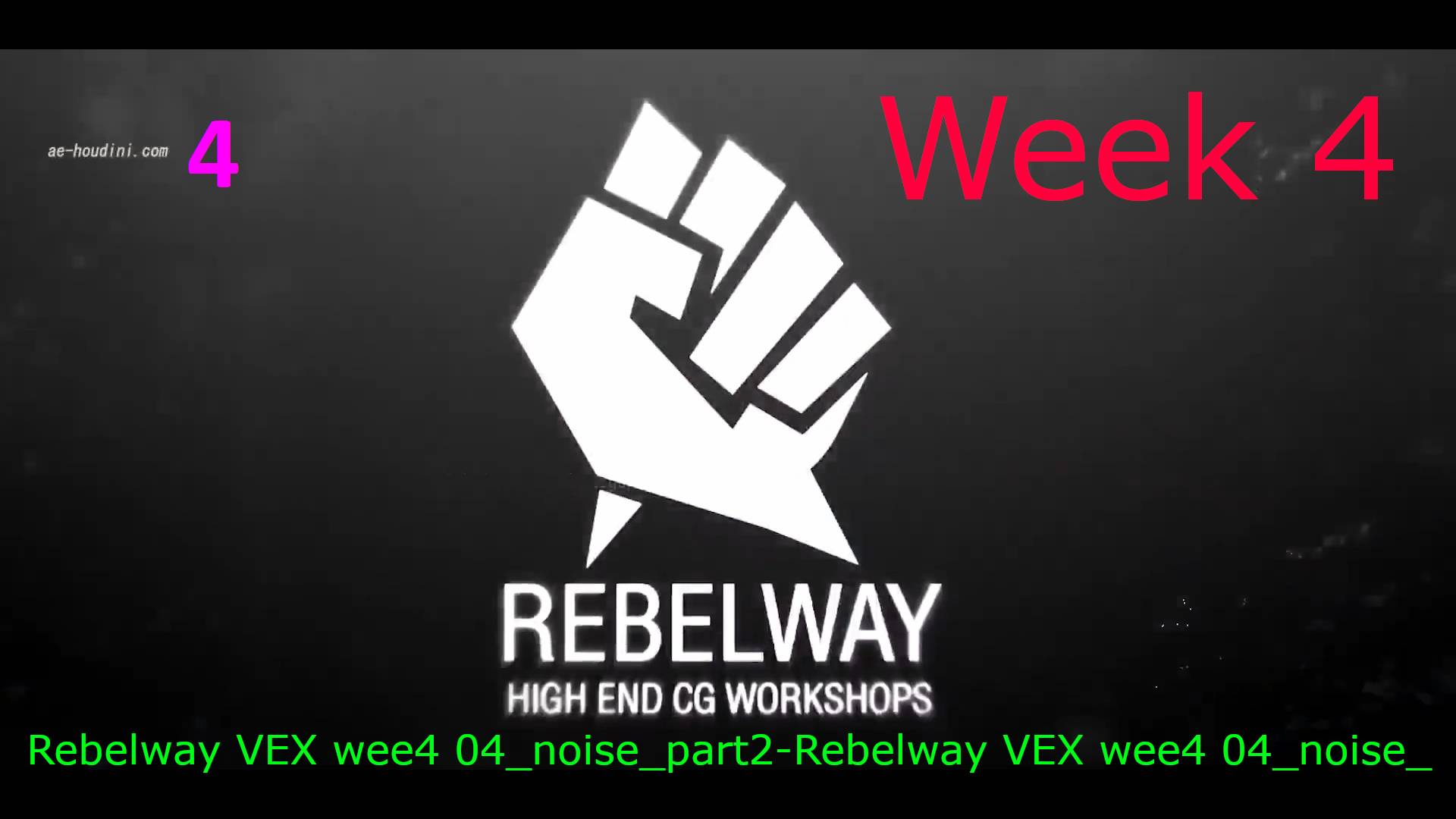 Rebelway VEX wee4 04_noise_part2-Rebelway VEX wee4 04_noise_