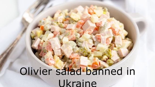 Olivier salad banned in Ukraine