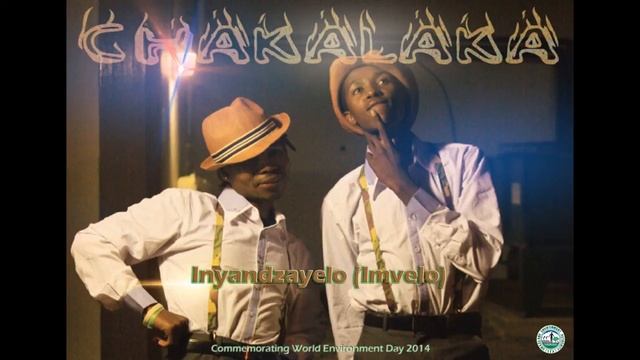 Chakalaka - Inyandzaleyo (Imvelo) audio